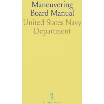 United Maneuvering Board Manual United Maneuvering Board Manual