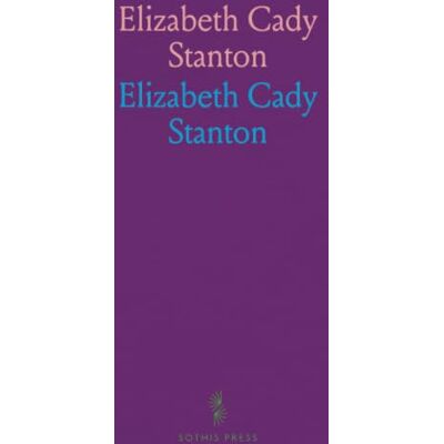 Elizabeth Cady Stanton Elizabeth Cady Stanton