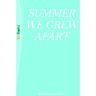 Milton SUMMER WE GREW APART Milton SUMMER WE GREW APART
