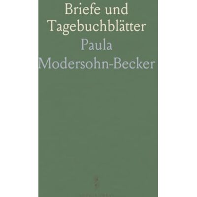 Becker Briefe und Tagebuchblätter Becker Briefe und Tagebuchblätter