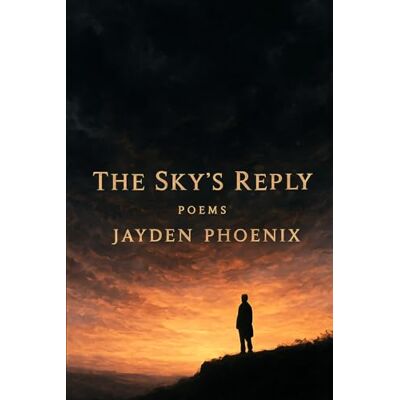 Phoenix The Sky's Reply: 7 (The Collection) Phoenix The Sky's Reply: 7 (The Collection)