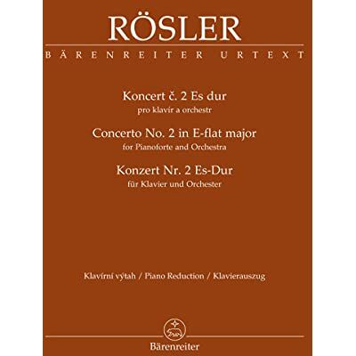 BARENREITER RÖSLER J.J. CONCIERTO N 2 MIbM PIANO URTEXT BARENREITER RÖSLER J.J. CONCIERTO N 2 MIbM PIANO URTEXT