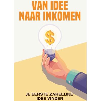 Tura Van idee naar inkomen: Je eerste zakelijke idee vinden (Ontsnap aan de ratrace) Tura Van idee naar inkomen: Je eerste zakelijke idee vinden (Ontsnap aan de ratrace)