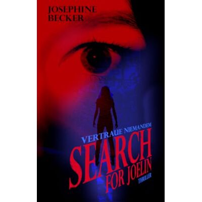 Becker Search for Joelin: Vertraue niemandem Becker Search for Joelin: Vertraue niemandem