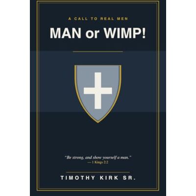 Kirk Man or Wimp!: Are YOU a Man or a Wimp? Kirk Man or Wimp!: Are YOU a Man or a Wimp?