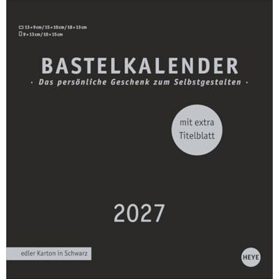 Heye Premium-Bastelkalender schwarz mittel 2027: Blanko-Kalender zum Basteln mit extra Titelblatt für eine persönliche Gestaltung. Foto- und Bastelkalender 2027. Heye Premium-Bastelkalender schwarz mittel 2027: Blanko-Kalender zum Basteln mit extra Titelblatt für eine persönliche Gestaltung. Foto- und Bastelkalender 2027.