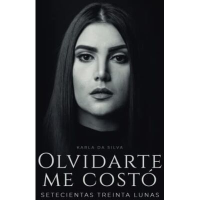 Silva Olvidarte me costó setecientas treinta lunas: Un duelo emocional hecho poesía Silva Olvidarte me costó setecientas treinta lunas: Un duelo emocional hecho poesía