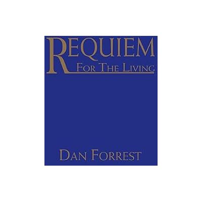 Hal Leonard Requiem for the Living Hal Leonard Requiem for the Living