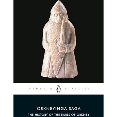 Anonymous Orkneyinga Saga: The History of the Earls of Orkney ( Classics) Anonymous Orkneyinga Saga: The History of the Earls of Orkney ( Classics)