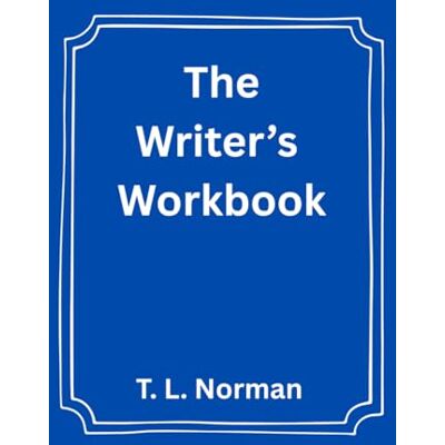 Norman The Writer's Workbook Norman The Writer's Workbook