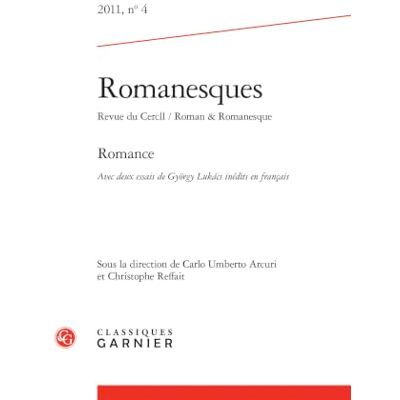Collectif Romanesques: 2011, n° 4 Romance 2011 Collectif Romanesques: 2011, n° 4 Romance 2011