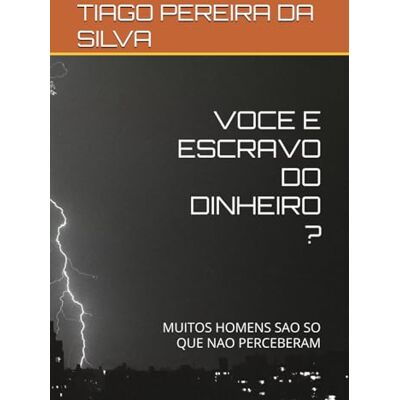 Silva VOCE E ESCRAVO DO DINHEIRO ?: MUITOS HOMENS SAO SO QUE NAO PERCEBERAM Silva VOCE E ESCRAVO DO DINHEIRO ?: MUITOS HOMENS SAO SO QUE NAO PERCEBERAM