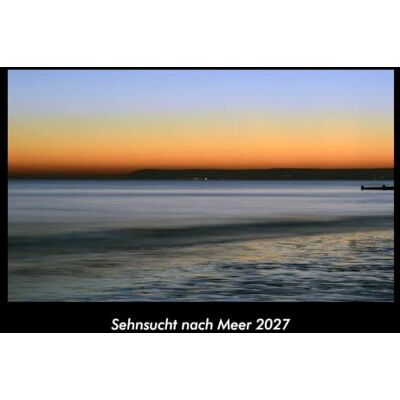 Becker Sehnsucht nach Meer 2027 Fotokalender DIN A3: Monatskalender mit Bild-Motiven aus Fauna und Flora, Natur, Blumen und Pflanzen Becker Sehnsucht nach Meer 2027 Fotokalender DIN A3: Monatskalender mit Bild-Motiven aus Fauna und Flora, Natur, Blumen und Pflanzen