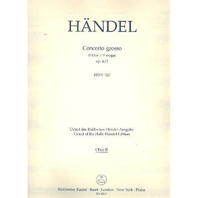 BARENREITER Handel, George F.. Concerto Grosso HWV 320 Op. 6/2/ Oboe II BARENREITER Handel, George F.. Concerto Grosso HWV 320 Op. 6/2/ Oboe II