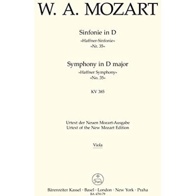 BARENREITER Mozart, W. Amadeus. Symphonie Nº35 KV 385 D Major/ Viola BARENREITER Mozart, W. Amadeus. Symphonie Nº35 KV 385 D Major/ Viola