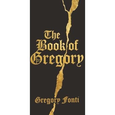 Vincent The Book of Gregory: The Life and Struggles of Vincent The Book of Gregory: The Life and Struggles of