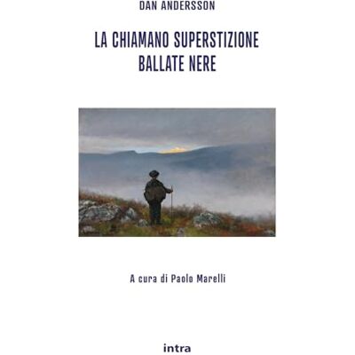 Andersson La chiamano superstizione. Ballate nere (Mysteria) Andersson La chiamano superstizione. Ballate nere (Mysteria)