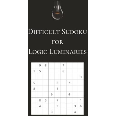 Samson Difficult Sudoku for Logic Luminaries Samson Difficult Sudoku for Logic Luminaries