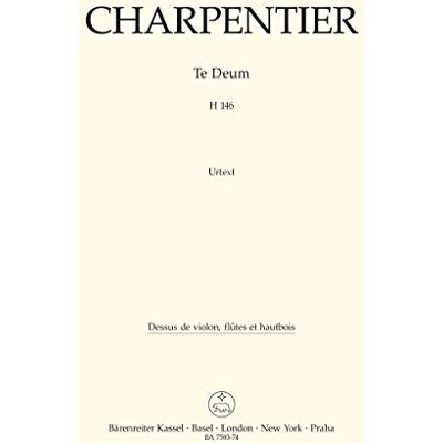 BARENREITER Te Deum H 146 BARENREITER Te Deum H 146
