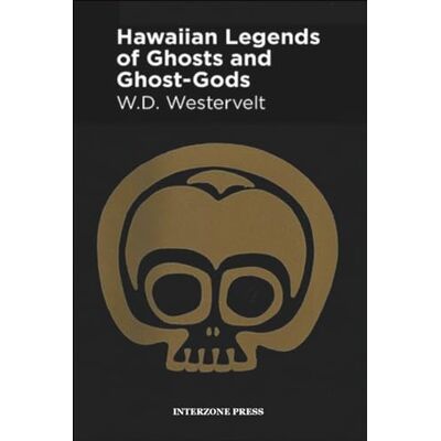 Drake Hawaiian Legends of Ghosts and Ghost-Gods Drake Hawaiian Legends of Ghosts and Ghost-Gods