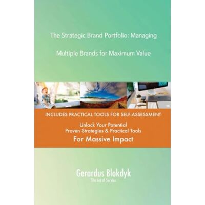 ART The Strategic Brand Portfolio: Managing Multiple Brands for Maximum Value ART The Strategic Brand Portfolio: Managing Multiple Brands for Maximum Value