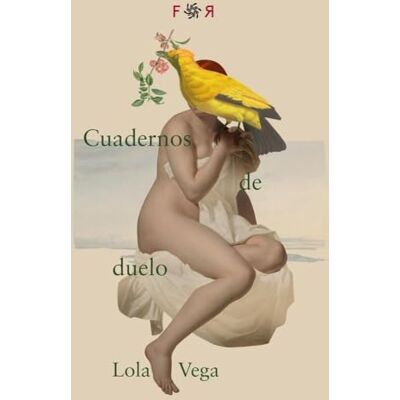 Vega+ CUADERNOS DE DUELO (FLORESRARAS) Vega+ CUADERNOS DE DUELO (FLORESRARAS)