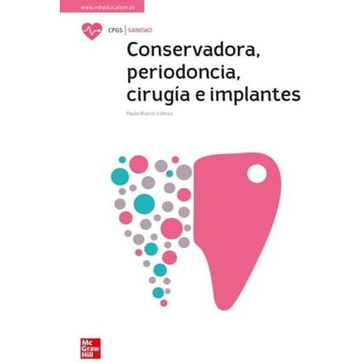 VARIOS Conservadora, periodoncia, cirugía e implantes VARIOS Conservadora, periodoncia, cirugía e implantes