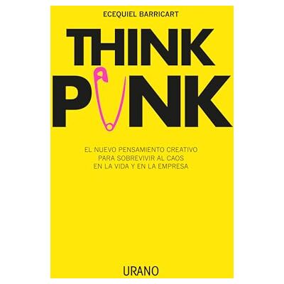 BARRICART, ECEQUIEL Think Punk (Crecimiento personal) BARRICART, ECEQUIEL Think Punk (Crecimiento personal)