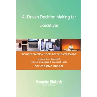 ART AI-Driven Decision Making for Executives ART AI-Driven Decision Making for Executives