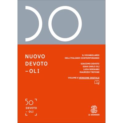 Devoto, Giacomo Nuovo Devoto-Oli. Il vocabolario dell’italiano contemporaneo 2027. Con ebook Devoto, Giacomo Nuovo Devoto-Oli. Il vocabolario dell’italiano contemporaneo 2027. Con ebook