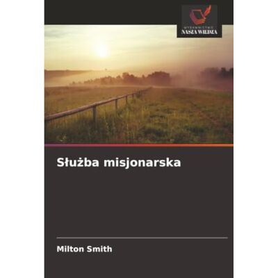 Milton Służba misjonarska Milton Służba misjonarska