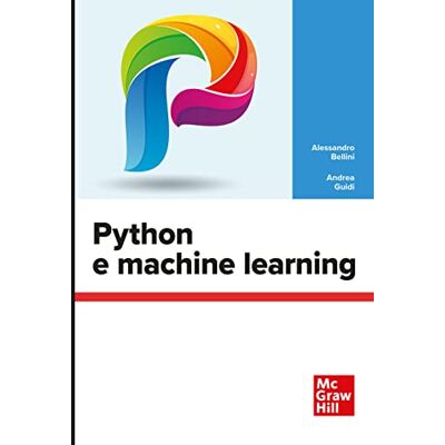 Bellini Python e machine learning (Ingegneria) Bellini Python e machine learning (Ingegneria)