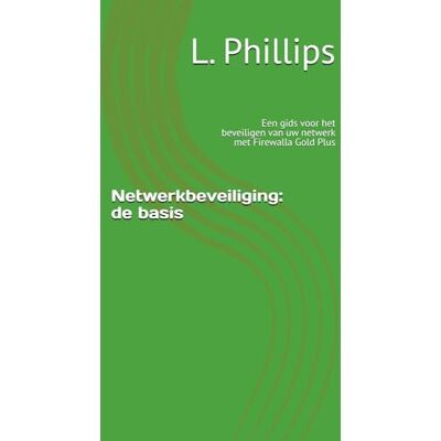 Philips Netwerkbeveiliging: de basis: Een gids voor het beveiligen van uw netwerk met Firewalla Gold Plus (Persoonlijke veiligheid in een digitale wereld) Philips Netwerkbeveiliging: de basis: Een gids voor het beveiligen van uw netwerk met Firewalla Gold Plus (Persoonlijke veiligheid in een digitale wereld)