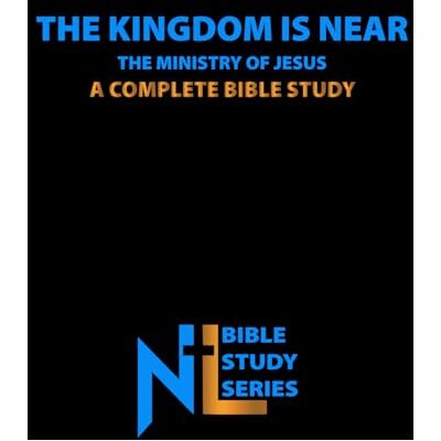 Marshall The Kingdom Is Near: The Ministry of Jesus: A Complete Bible Study (Northern Light Ministry Bible Study Series) Marshall The Kingdom Is Near: The Ministry of Jesus: A Complete Bible Study (Northern Light Ministry Bible Study Series)