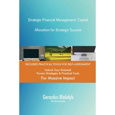 ART Strategic Financial Management: Capital Allocation for Strategic Success ART Strategic Financial Management: Capital Allocation for Strategic Success