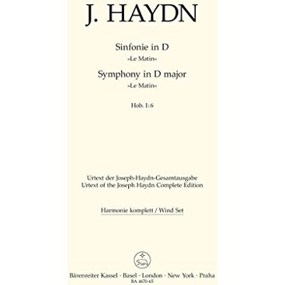 BARENREITER Haydn, Joseph. Symphony in D Major "Le Matin" Hob I:6/ BARENREITER Haydn, Joseph. Symphony in D Major "Le Matin" Hob I:6/