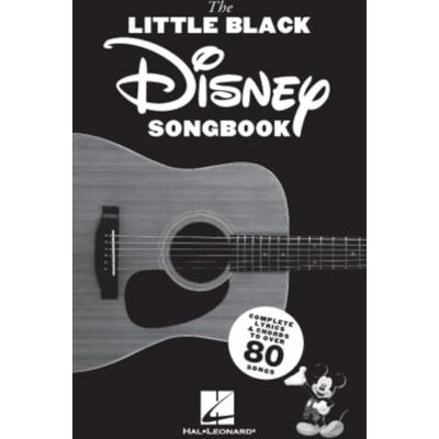 Various The Little Black Disney Songbook: Complete Lyrics and Chords to Over 80 Songs Various The Little Black Disney Songbook: Complete Lyrics and Chords to Over 80 Songs