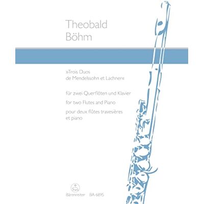 BARENREITER Trois Duos de Mendelssohn et Lachner 2 Flutes and Piano Book BARENREITER Trois Duos de Mendelssohn et Lachner 2 Flutes and Piano Book