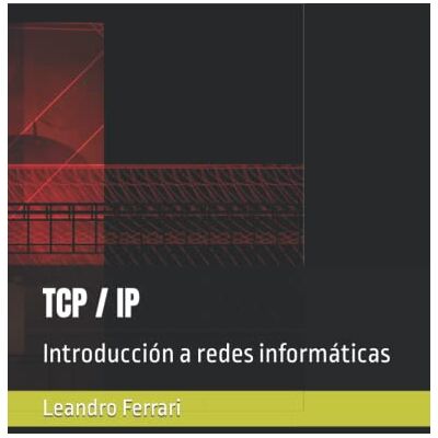 Acer TCP / IP: Introducción a redes informáticas Acer TCP / IP: Introducción a redes informáticas