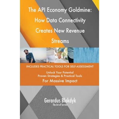 ART The API Economy Goldmine: How Data Connectivity Creates New Revenue Streams ART The API Economy Goldmine: How Data Connectivity Creates New Revenue Streams