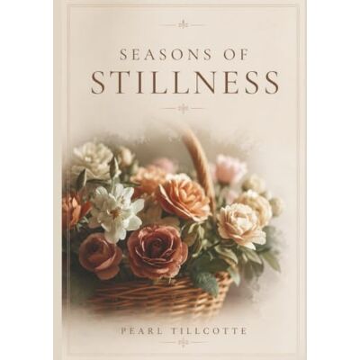 Pearl Seasons of Stillness: Quiet Nature Photography for Every Season Pearl Seasons of Stillness: Quiet Nature Photography for Every Season