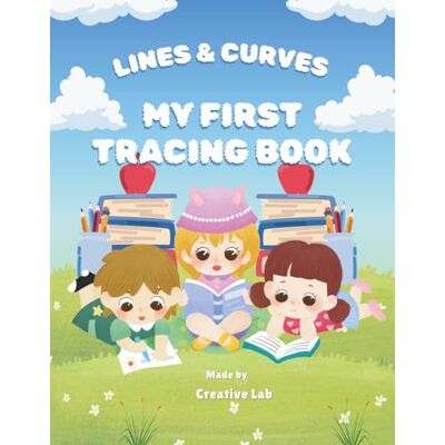 Creative My First Tracing Book: Lines & Curves (Tiny Hands: Pre-Writing Skills Series) Creative My First Tracing Book: Lines & Curves (Tiny Hands: Pre-Writing Skills Series)