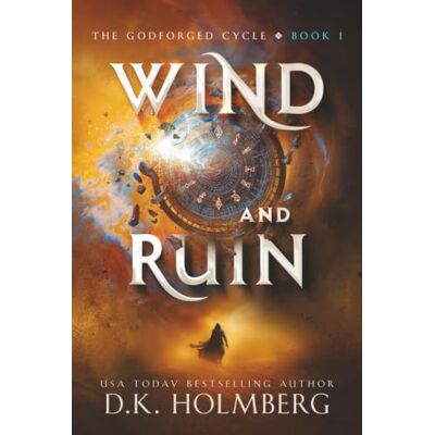 Tura Wind and Ruin: 1 (The Godforged Cycle) Tura Wind and Ruin: 1 (The Godforged Cycle)