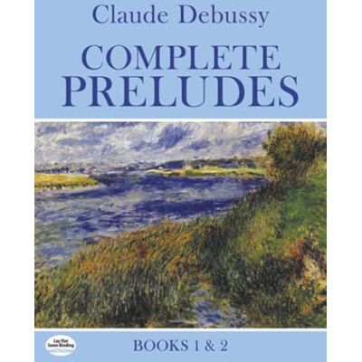 ART Claude debussy: complete preludes books 1 and 2 piano ( Classical Piano Music) ART Claude debussy: complete preludes books 1 and 2 piano ( Classical Piano Music)