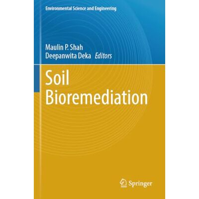 Springer Soil Bioremediation (Environmental Science and Engineering) Springer Soil Bioremediation (Environmental Science and Engineering)