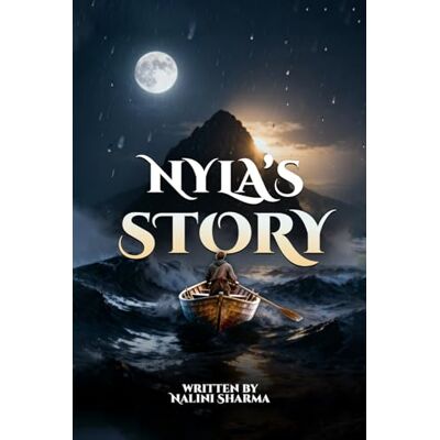 Sharma, Nalini Nyla’s Story Sharma, Nalini Nyla’s Story