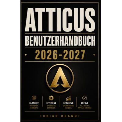 Brandt ATTICUS BENUTZERHANDBUCH 2026-2027: Ein praktisches Schritt-für-Schritt Handbuch für die schnelle Einrichtung und einen reibungslosen Betrieb für Anfänger Brandt ATTICUS BENUTZERHANDBUCH 2026-2027: Ein praktisches Schritt-für-Schritt Handbuch für die schnelle Einrichtung und einen reibungslosen Betrieb für Anfänger