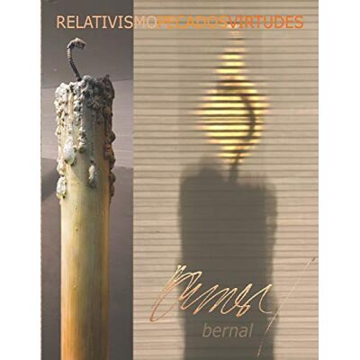ART Relativismo de Pecados y Virtudes: Francisco Bernal: 53 (Rodriguez Collection) ART Relativismo de Pecados y Virtudes: Francisco Bernal: 53 (Rodriguez Collection)