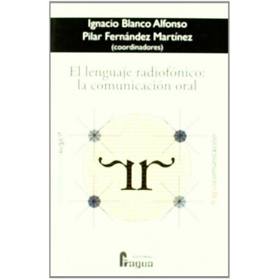 Blanco El Lenguaje Radiofónico: La Comunicación Oral. Blanco El Lenguaje Radiofónico: La Comunicación Oral.