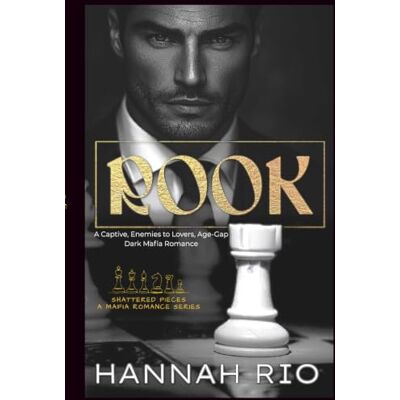 Rio ROOK: A Captive, Enemies-to-Lovers, Age-Gap Dark Mafia Romance (Shattered Pieces: A Mafia Romance Series) Rio ROOK: A Captive, Enemies-to-Lovers, Age-Gap Dark Mafia Romance (Shattered Pieces: A Mafia Romance Series)